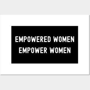 Empowered Women Empower Women, International Women's Day, Perfect gift for womens day, 8 march, 8 march international womans day, 8 march Posters and Art